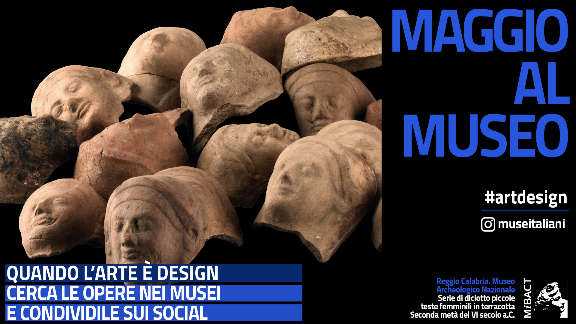 Si sta per chiudere la campagna tematica mensile promossa dal MiBACT, dedicata a maggio al design e alle produzioni di arte in serie