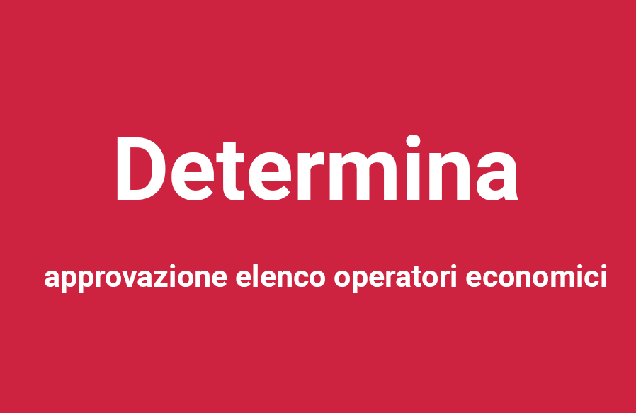 Approvazione elenco operatori economici