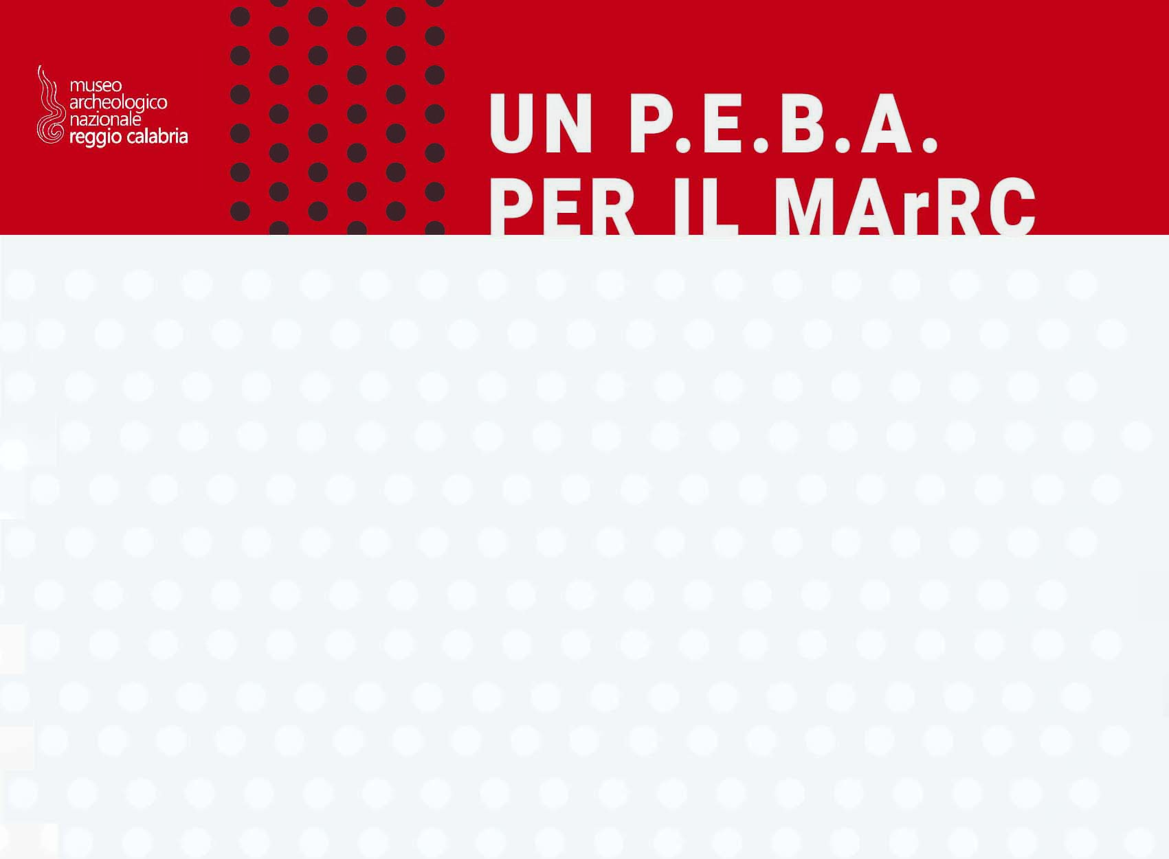 Progetto “Un P.E.B.A. per il M.A.r.R.C.”