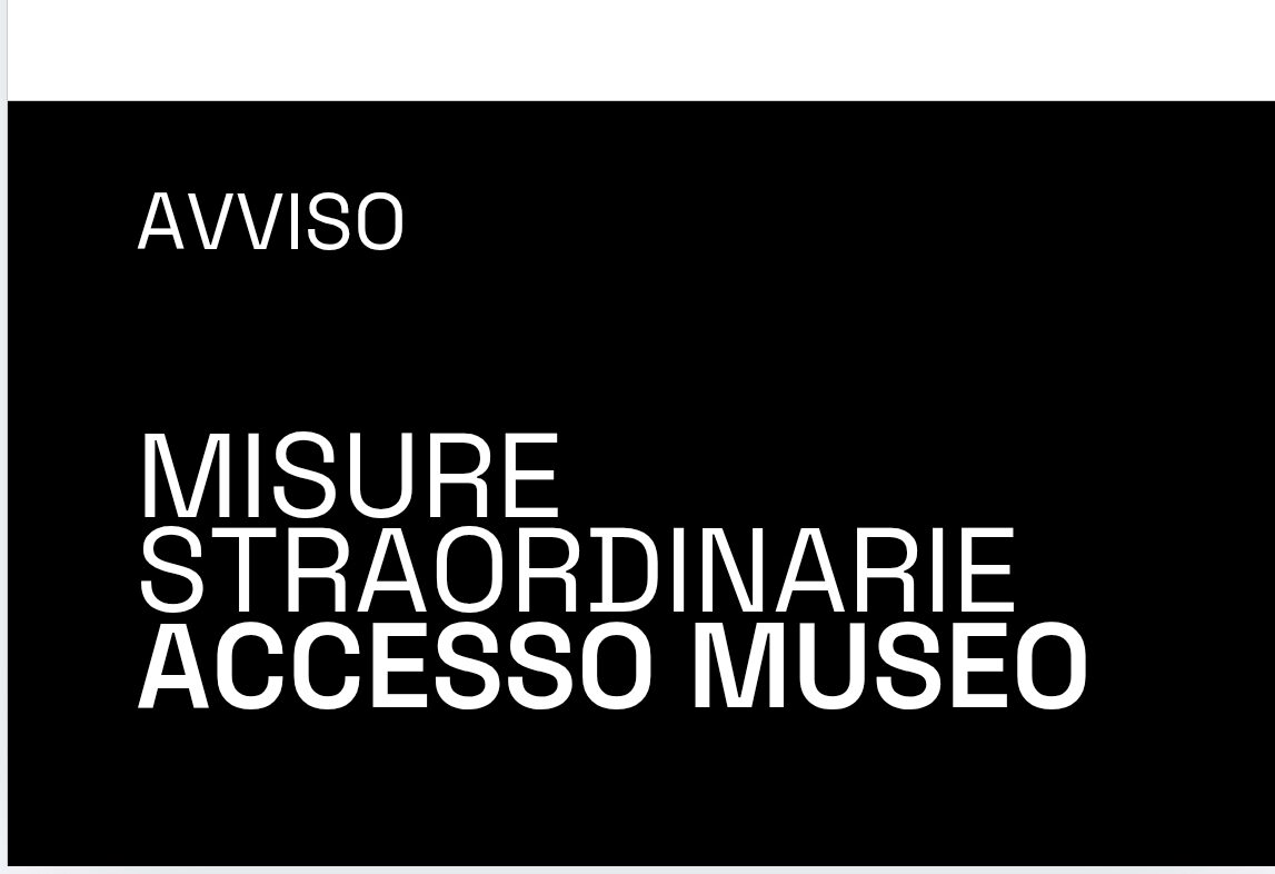 Avviso – Misure straordinarie accesso museo