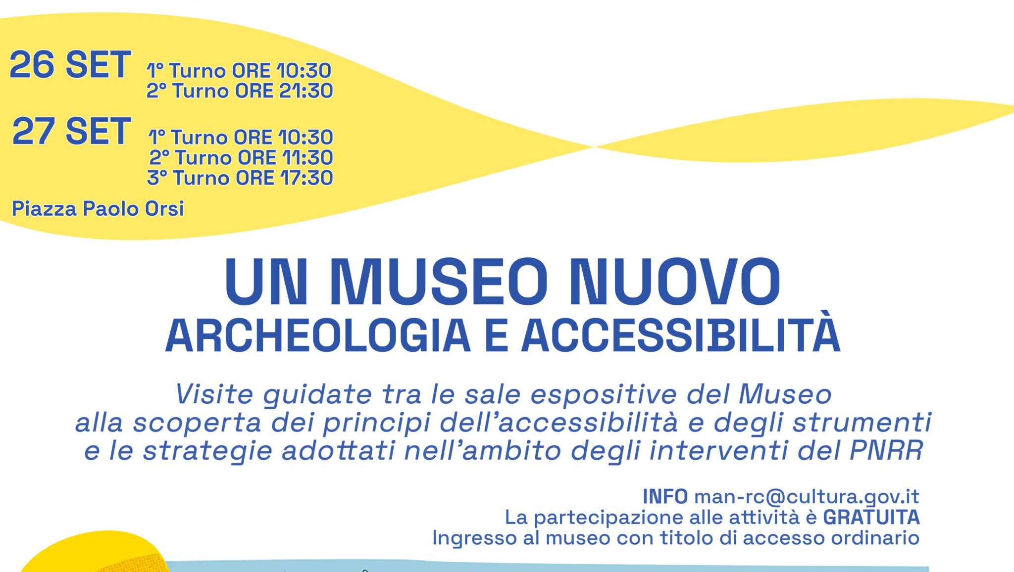 Un museo nuovo. Archeologia e accessibilità